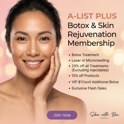 A-List Plus Botox and skin rejuvenation membership at Skin With Bea Esthetics featuring Botox, microneedling or laser treatments, and exclusive skincare savings