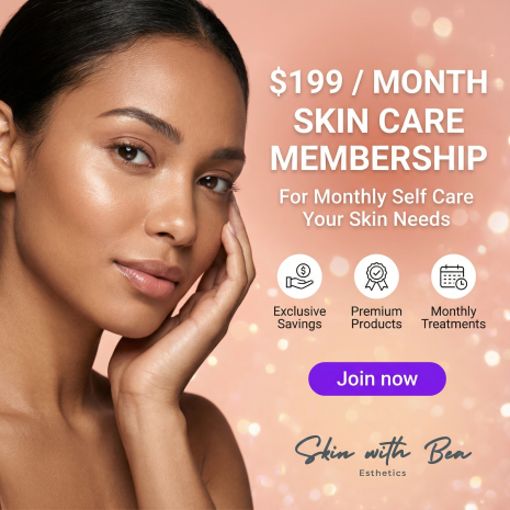 A-list Preferred monthly skincare membership at Skin With Bea Esthetics offering exclusive savings, premium products, and monthly treatments for glowing skin